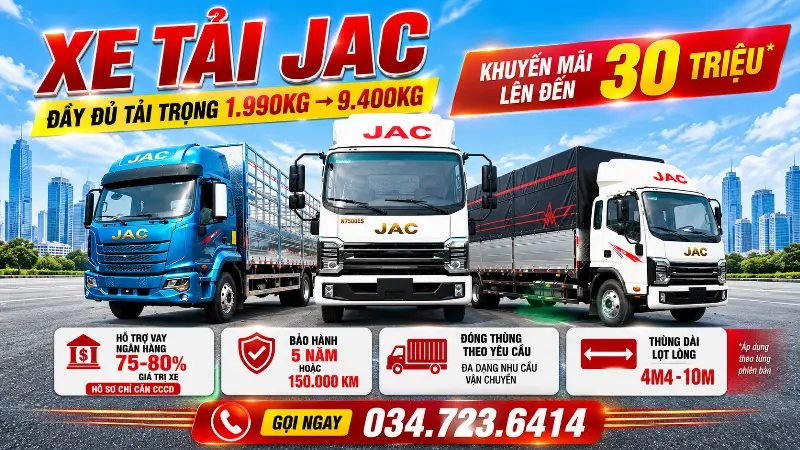 Bảng Giá Xe Tải JAC Tháng 9/2026 Mới Nhất – Giá Sau Khuyến Mãi & Trả Góp